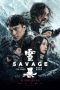 Nonton Film Savage (Xue bao) (2018) Terbaru Nonton Film Savage (Xue bao) (2018) Terbaru