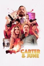 Nonton Film Carter & June (2018) Terbaru