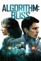Nonton Film Algorithm: BLISS (2020) Terbaru